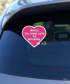 Funny Car Sticker – “Sorry, My Mom Said No Speeding” Pink Heart Decal – 5.9 Inch Waterproof 2pcs. - Image 4