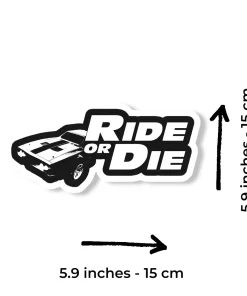 Alternative view of Ride or Die Sticker – Muscle Car Design Vinyl Decal – 5.9 Inch Waterproof 2pcs.