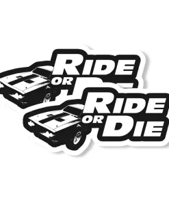 Ride or Die Sticker – Muscle Car Design Vinyl Decal – 5.9 Inch Waterproof 2pcs.