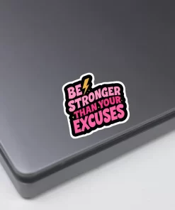 Be Stronger Than Your Excuses Sticker (2pcs) – Motivational Fitness Vinyl Decal, 3 Inch - Image 3