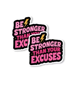 Be Stronger Than Your Excuses Sticker (2pcs) – Motivational Fitness Vinyl Decal, 3 Inch
