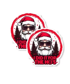 I Did It For The Ho’s” Funny Santa Sticker (2pcs) – Adult Humor Christmas Vinyl Decal, 3 Inch
