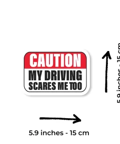 Alternative view of Caution My Driving Scares Me Too Car Sticker – 5.9 Inch Waterproof Vinyl Decal 2pcs