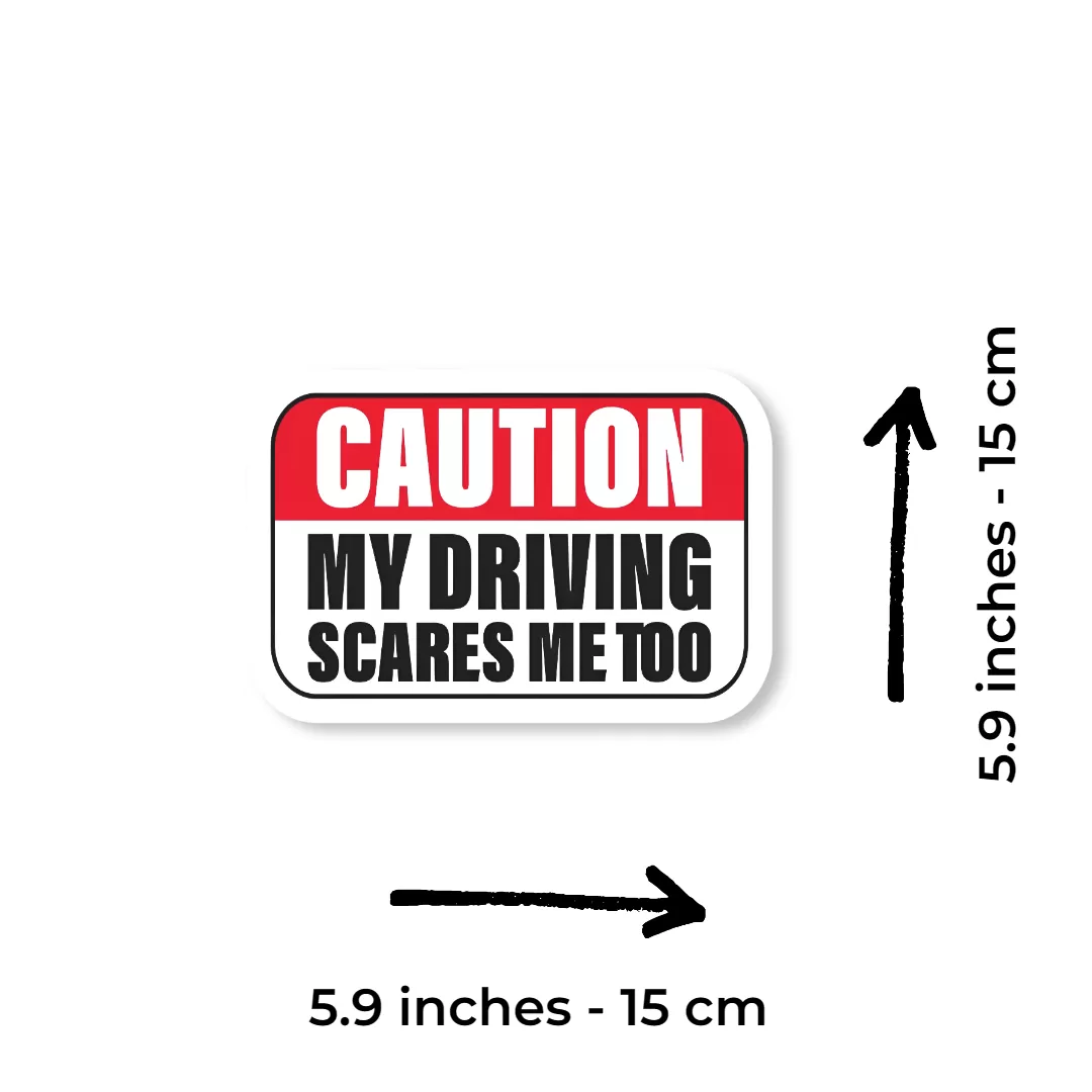Caution My Driving Scares Me Too Car Sticker β 5.9 Inch Waterproof Vinyl Decal 2pcs - Image 2