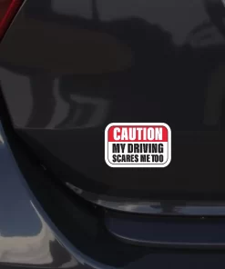 Caution My Driving Scares Me Too Car Sticker β 5.9 Inch Waterproof Vinyl Decal 2pcs - Image 4