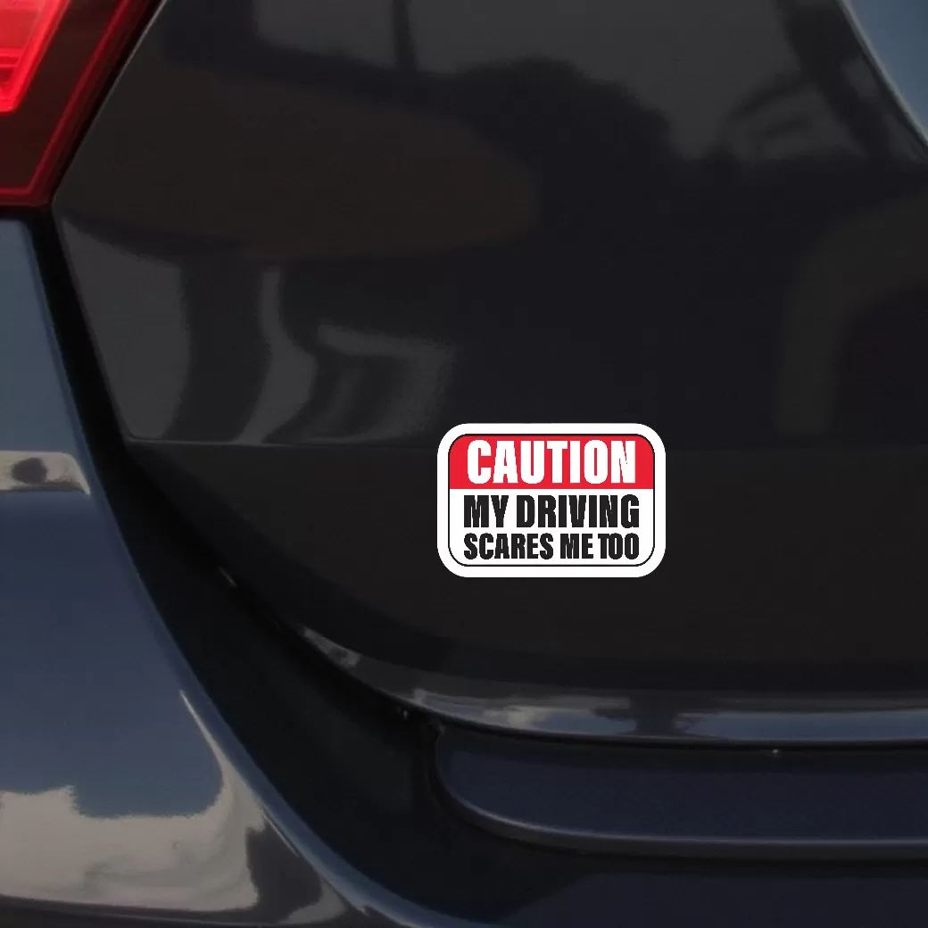 Caution My Driving Scares Me Too Car Sticker β 5.9 Inch Waterproof Vinyl Decal 2pcs - Image 4