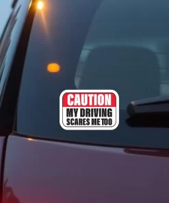 Caution My Driving Scares Me Too Car Sticker β 5.9 Inch Waterproof Vinyl Decal 2pcs - Image 3