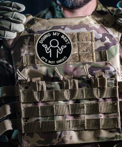 Doing My Best (It’s Not Great) Patch – 3" Embroidered Hook & Loop Morale Patch - Image 4