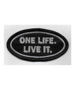 9X5 One Life - Live It Embroidered Patch Badge Applique Iron on