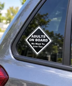“Adults On Board – We Want To Live Too” Car Sticker – 5.9 Inch Waterproof Vinyl Decal 2pcs - Image 3