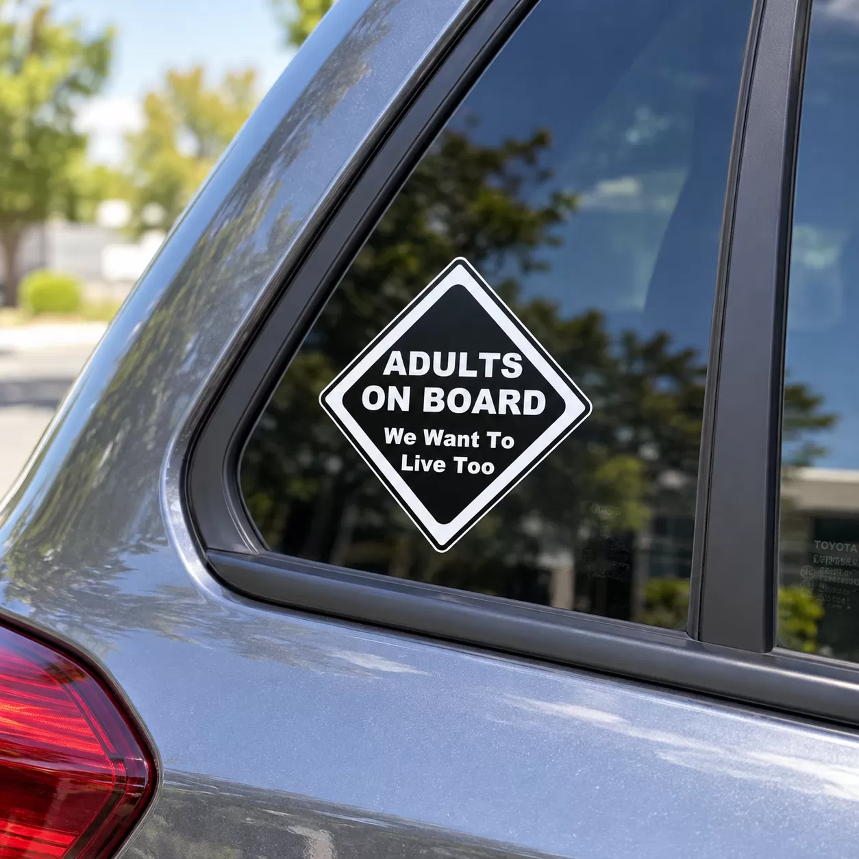 “Adults On Board – We Want To Live Too” Car Sticker – 5.9 Inch Waterproof Vinyl Decal 2pcs - Image 3