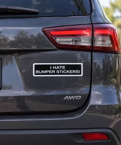 “I Hate Bumper Stickers!” Car Sticker – 5.9 Inch Waterproof Vinyl Decal 2pcs - Image 3